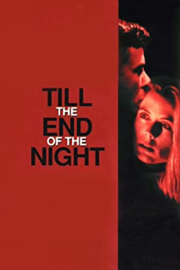 Постер Till the End of the Night